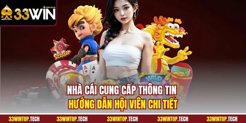 Nhà cái cung cấp thông tin hướng dẫn hội viên chi tiết