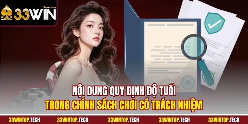 Nội dung quy định độ tuổi trong chính sách chơi có trách nhiệm